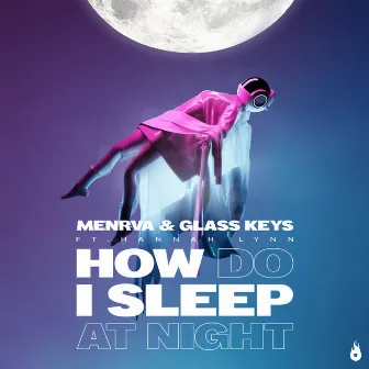 How Do I Sleep at Night by Glass Keys