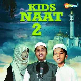 Kids Naat 2 by Unknown Artist