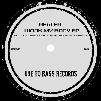 Work My Body EP by Revler