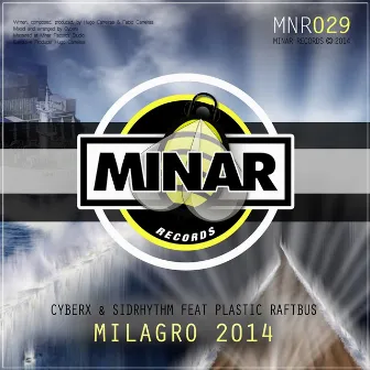 Milagro 2014 by Sidrhythm