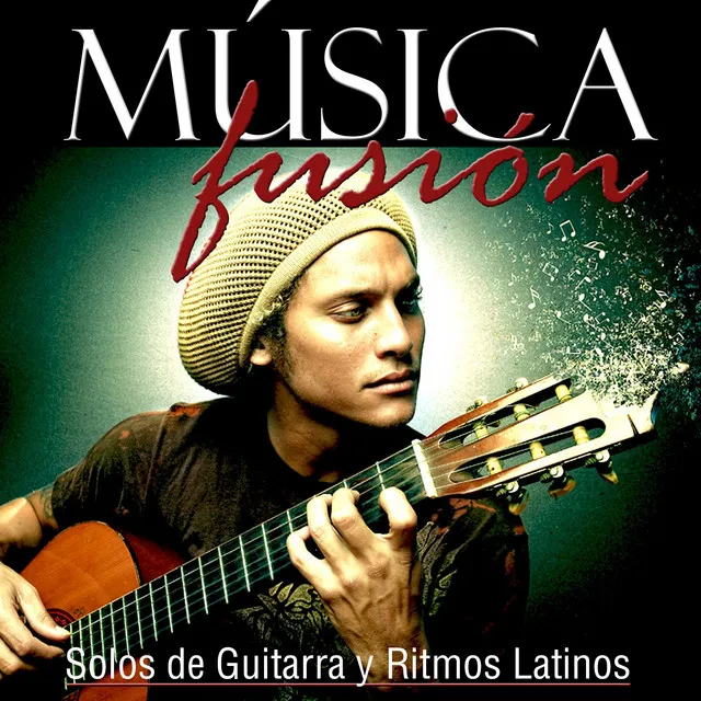 Música Fusión, Solos de Guitarra y Ritmos Latinos