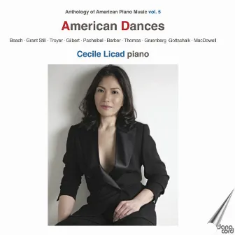 Anthology of American Music, Vol. 5 - American Dances by Cecile Licad