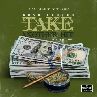 Take Another Hit by Kush Carter