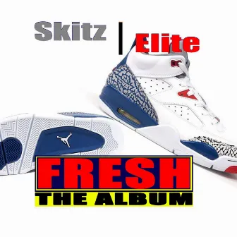 Fresh by Skitz