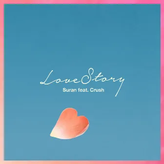 Love Story by SURAN