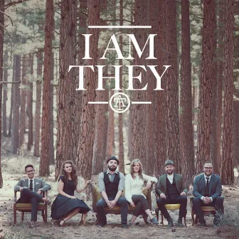 I AM THEY by I AM THEY