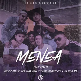 Menea by Teen Mafia