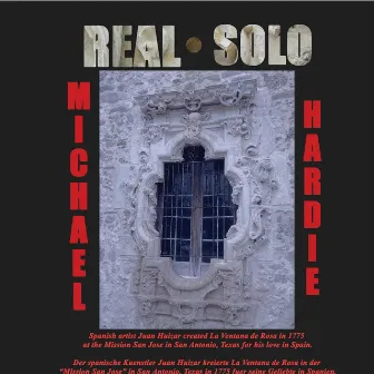 Real Solo by Michael Hardie