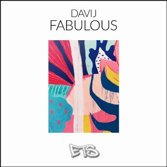 Fabulous by Davij