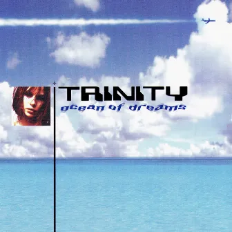 Ocean of Dreams by Trinity