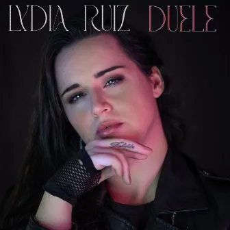 Duele by Lydia Ruiz