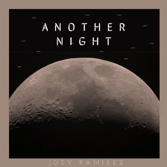 Another Night by Joey Ramirez