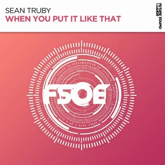 When You Put It Like That by Sean Truby