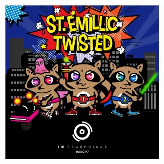 Twisted by St.Emilio