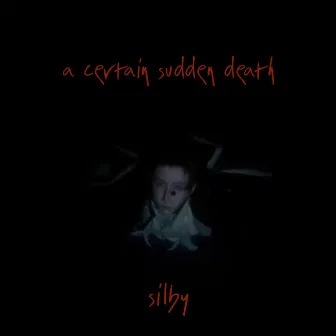 a certain sudden death by silby