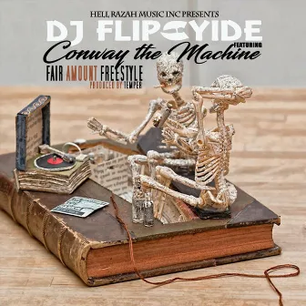 Fair Amount Freestyle by DJ Flipcyide