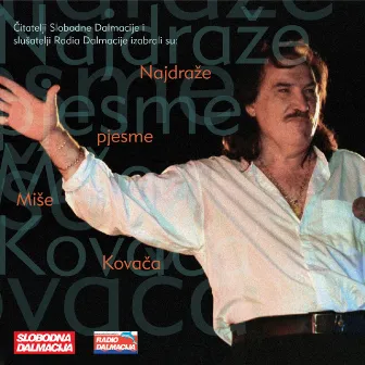 Najdraže Pjesme Miše Kovača by Mišo Kovač