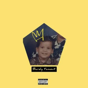 Barely Famous by Unknown Artist