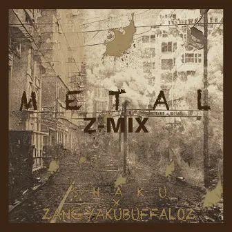 METAL (REMIX) by SHAKU