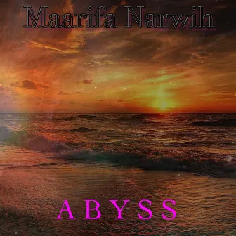 Abyss by Maarifa Narwih