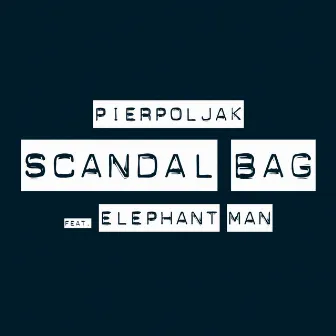 Scandal Bag by Pierpoljak