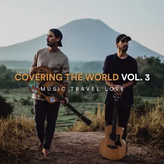 Covering the World, Vol. 3 by Music Travel Love