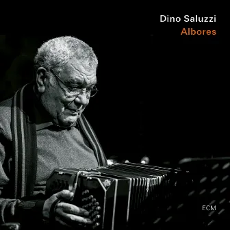 Albores by Dino Saluzzi