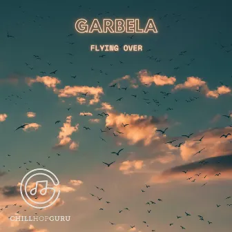 Flying Over by Garbela