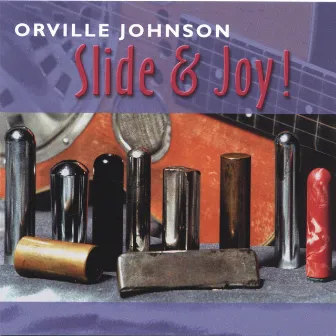 Slide & Joy by Orville Johnson