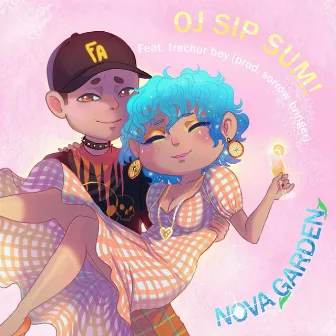 oj sip sum! by nova garden