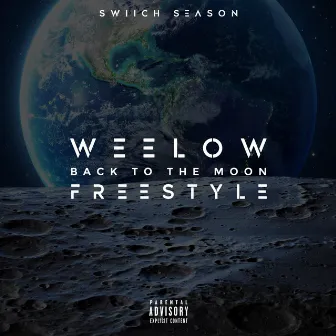 Back to the moon Freestyle by Weelow