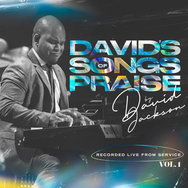 David's Songs of Praise (Recorded Live from Service), Vol. 1