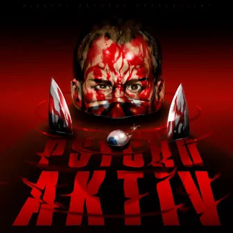 Psycho Aktiv by Dr. Faustus