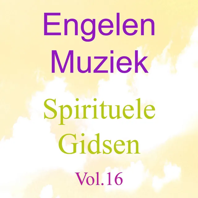 Engelen Muziek, Vol. 16 - Spirituele Gidsen