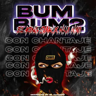 BUM BUM 2 by El King Star