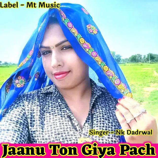 Jaanu Ton Giya Pach