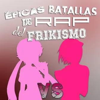 Yuno vs Lucy: Épicas Batallas de Rap del Frikismo by Keyblade