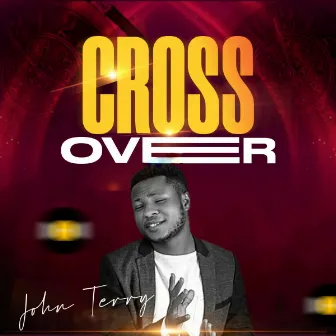 Cross over by John Terry