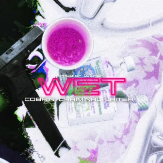 WET by Cobain17100