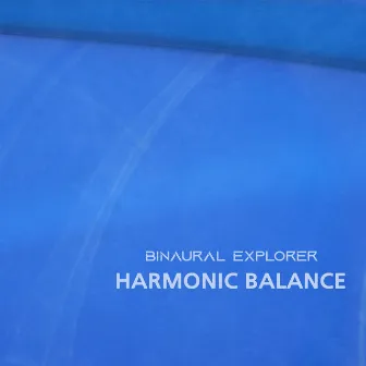 Harmonic Balance by Binaural Explorer