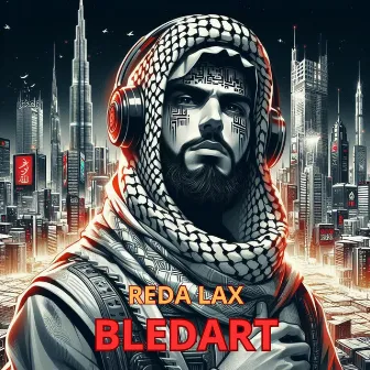 BLEDART by Reda Lax