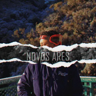 Novos Ares by Oliv7ira