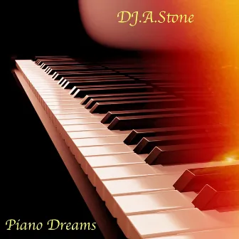 Piano Dreams by DJ AStone