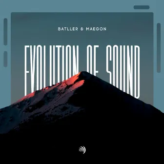 Evolution Of Sound by Maegon