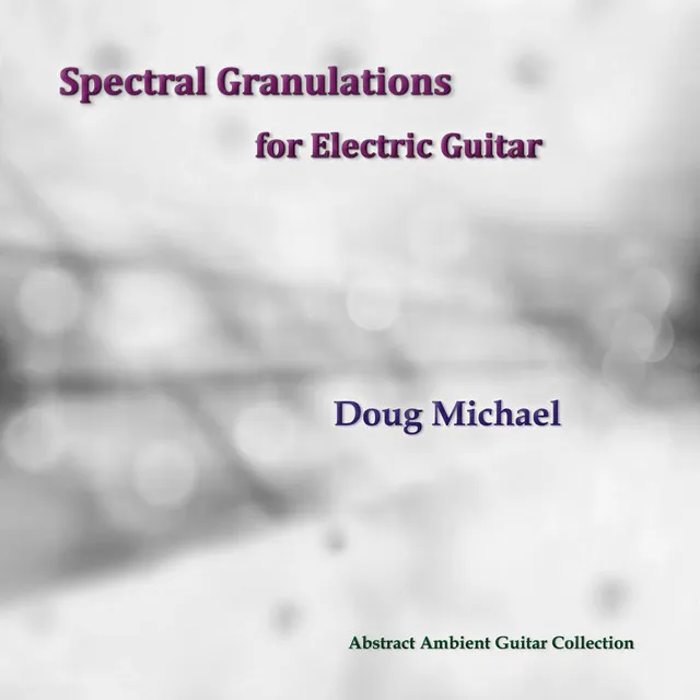 Spectral Granulations for Electric Guitar