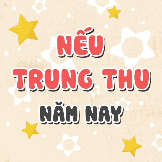 Nếu Trung Thu Năm Nay