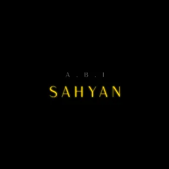 Sahyan by A.B.I