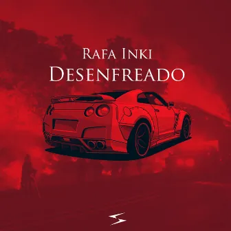 Desenfreado by Rafa Inki