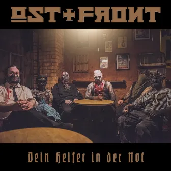 Dein Helfer in der Not by Ost+Front