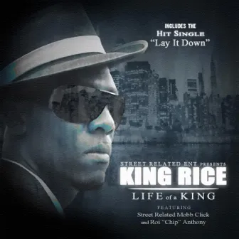 Life Of A King by King Rice